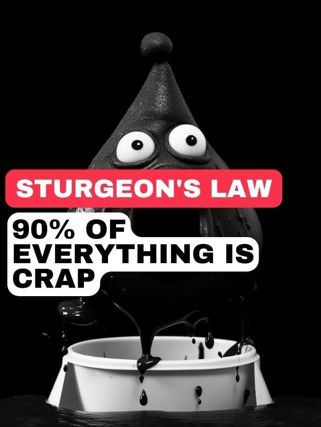 Sturgeon's Law: 90% of Everything is Crap cover